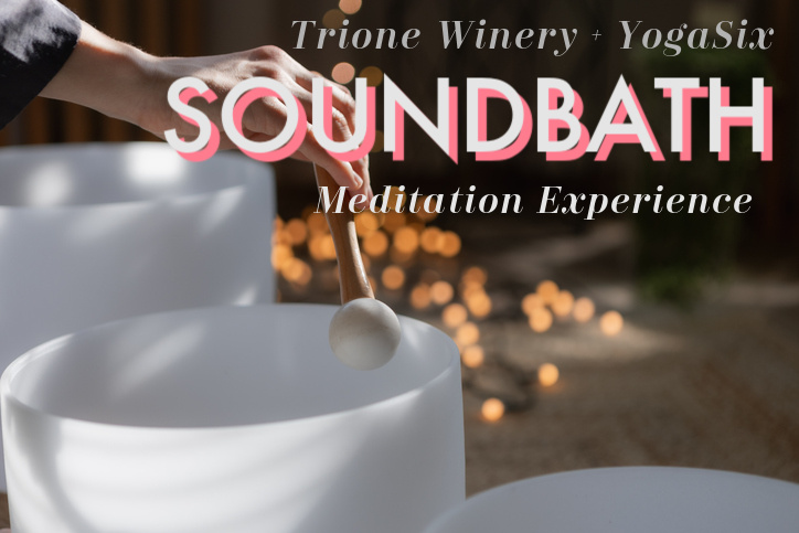 Soundbath Experience with YogaSix at Trione Winery in the historic old stone building